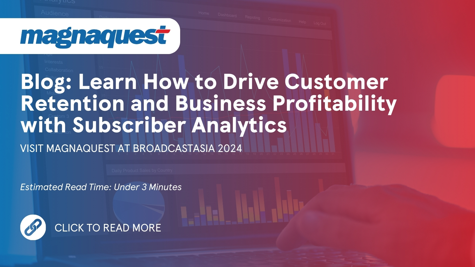 https://magnaquest.com./wp-content/uploads/2024/05/WB-Learn-How-to-Drive-Customer-Retention-and-Business-Profitability-with-Subscriber-Analytics.jpg